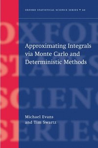 bokomslag Approximating Integrals via Monte Carlo and Deterministic Methods