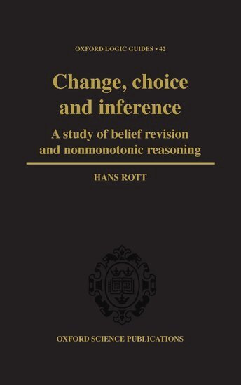 Hans Rott - Change, Choice and Inference, Inbunden