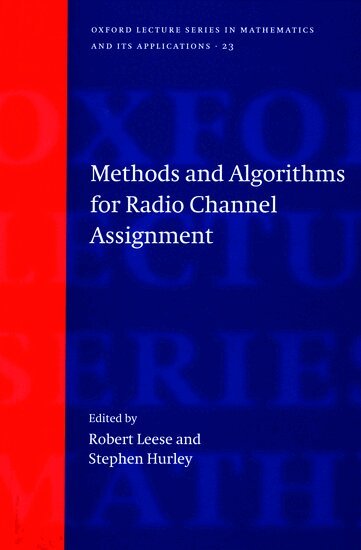 Robert Leese, Stephen Hurley - Methods and Algorithms for Radio Channel Assignment, Inbunden