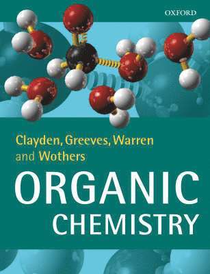 Jonathan Clayden, Nick Greeves - Organic Chemistry, Inbunden