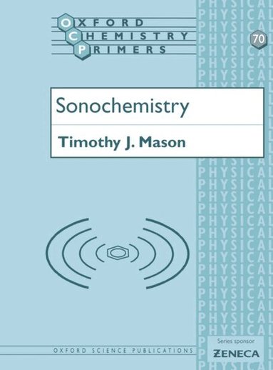 Timothy J. Mason - Sonochemistry, Häftad