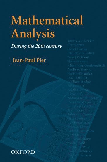 Jean-Paul Pier, Luxembourg University Centre) Pier, Jean-Paul (, Department of Mathematics - Mathematical Analysis during the 20th Century, Inbunden