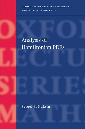 Sergei B. Kuksin - Analysis of Hamiltonian PDEs, Inbunden