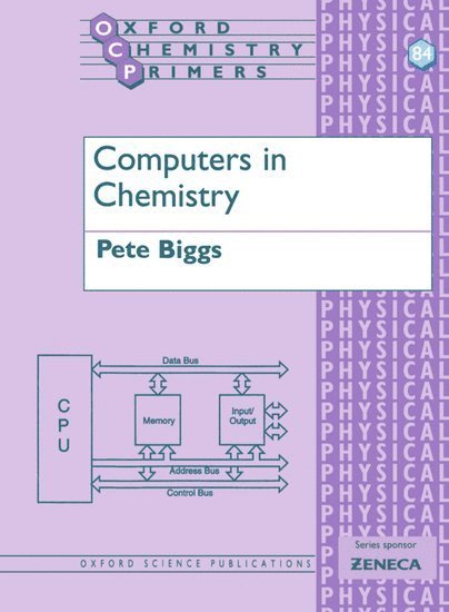 Pete Biggs, Oxford) Biggs, Pete (, Physical and Theoretical Chemistry Laboratory, South Parks Road - Computers in Chemistry, Häftad