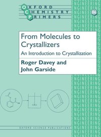 bokomslag From Molecules to Crystallizers