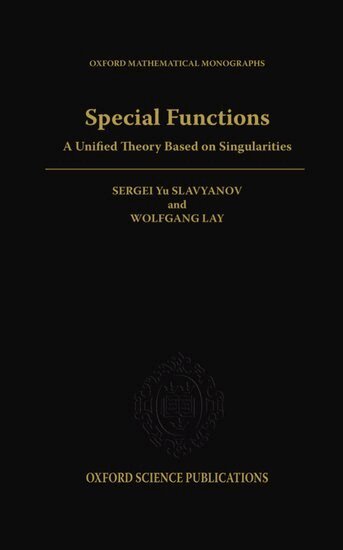Sergei Yuryevitsh Slavyanov, Wolfgang Lay - Special Functions, Inbunden