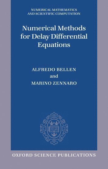 bokomslag Numerical Methods for Delay Differential Equations
