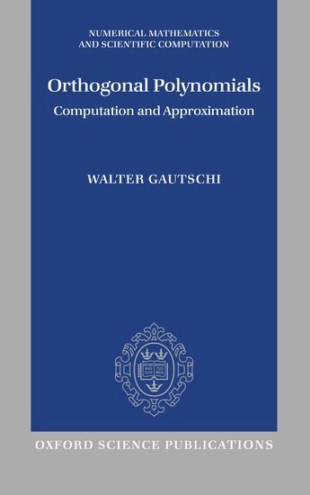 Walter Gautschi - Orthogonal Polynomials, Inbunden