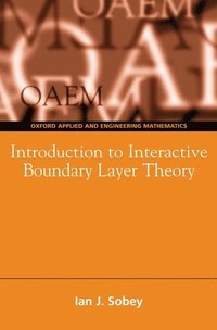 bokomslag Introduction to Interactive Boundary Layer Theory