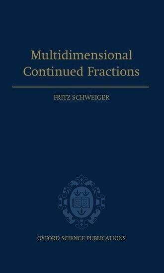Fritz Schweiger - Multidimensional Continued Fractions, Inbunden