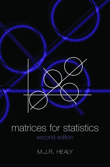Healy - Matrices for Statistics, Häftad