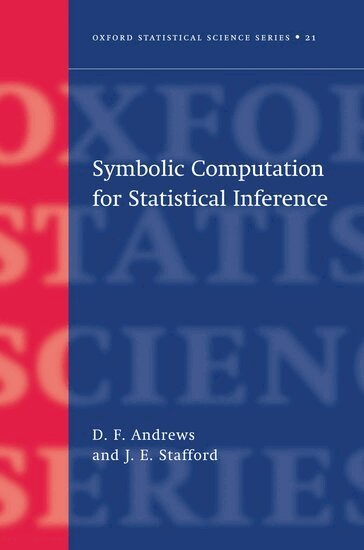 D. F. Andrews, J. E. Stafford - Symbolic Computation for Statistical Inference, Inbunden