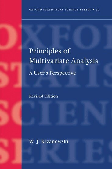 Wojtek Krzanowski - Principles of Multivariate Analysis, Häftad