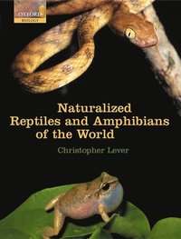 bokomslag Naturalized Reptiles and Amphibians of the World