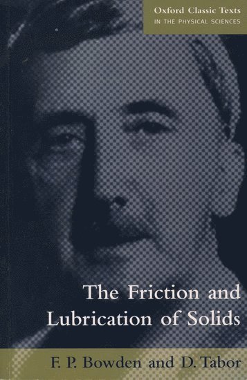 bokomslag The Friction and Lubrication of Solids