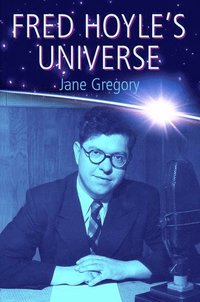 bokomslag Fred Hoyle's Universe