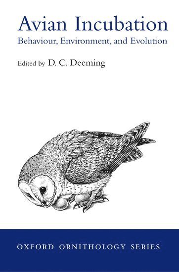 DC Deeming - Avian Incubation, Inbunden