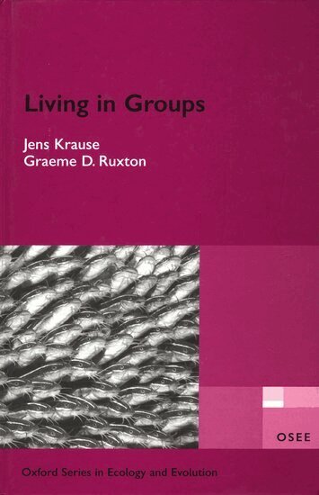 Jens Krause, Graeme D. Ruxton - Living in Groups, Häftad