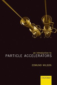 bokomslag An Introduction to Particle Accelerators