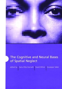 bokomslag The Cognitive and Neural Bases of Spatial Neglect