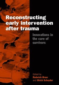 bokomslag Reconstructing Early Intervention after Trauma