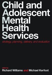 bokomslag Child and Adolescent Mental Health Services