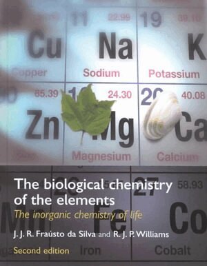 J. J. R. Frausto da Silva - Biological Chemistry of the Elements, Inbunden