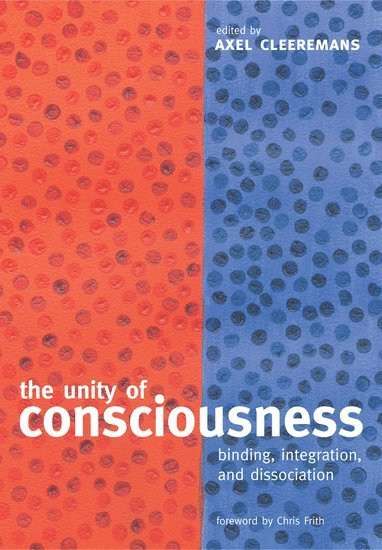 bokomslag The Unity of Consciousness