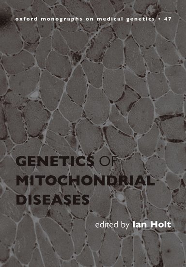 Genetics of Mitochondrial Diseases 1