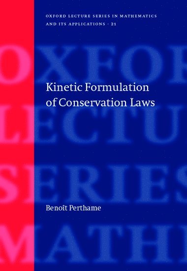 bokomslag Kinetic Formulation of Conservation Laws