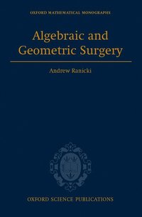 bokomslag Algebraic and Geometric Surgery