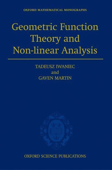 bokomslag Geometric Function Theory and Non-linear Analysis