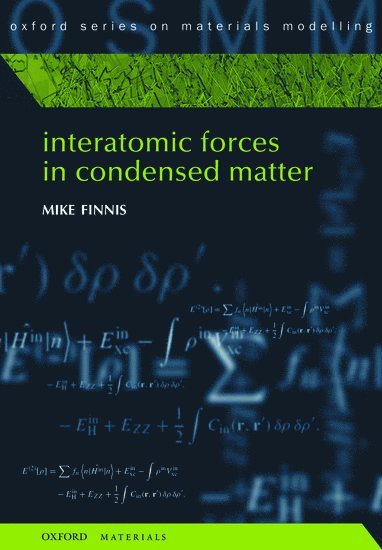 Interatomic Forces in Condensed Matter