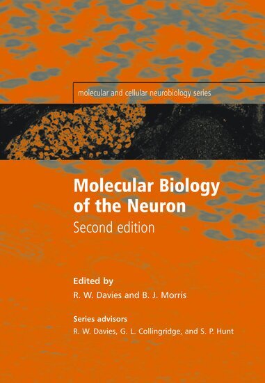 Brian Morris, R. Wayne Davies - Molecular Biology of the Neuron, Inbunden