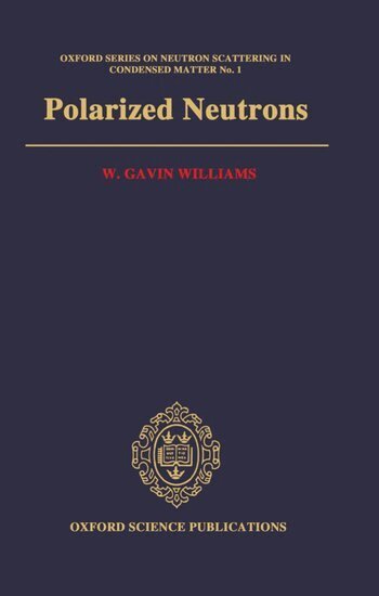 W. Gavin Williams - Polarized Neutrons, Inbunden