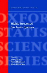bokomslag Highly Structured Stochastic Systems