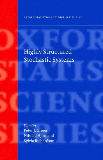 Highly Structured Stochastic Systems 1