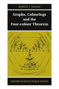 bokomslag Graphs, Colourings and the Four-Colour Theorem