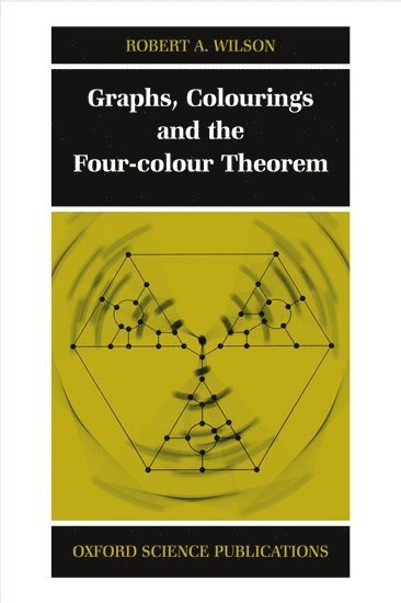 Graphs, Colourings and the Four-Colour Theorem 1