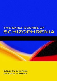 bokomslag The Early Course of Schizophrenia