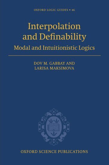 Dov M. Gabbay, Larisa Maksimova - Interpolation and Definability, Inbunden