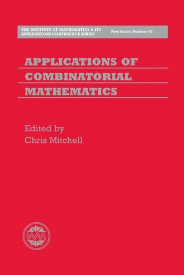 Adrian Mitchell, Chris Mitchell - Applications of Combinatorial Mathematics, Inbunden
