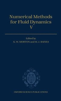 bokomslag Numerical Methods for Fluid Dynamics V
