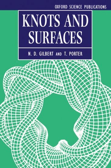 Gilbert, Porter - Knots and Surfaces, Häftad