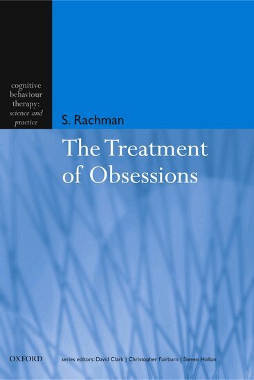 Stanley Rachman - The Treatment of Obsessions, Häftad