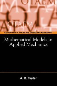 bokomslag Mathematical Models in Applied Mechanics (Reissue)