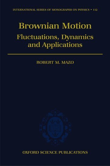 Robert M. Mazo - Brownian Motion, Inbunden