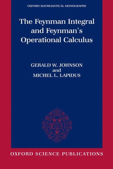 bokomslag The Feynman Integral and Feynman's Operational Calculus