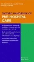 Ian Greaves, Keith Porter - Oxford Handbook of Pre-Hospital Care, Häftad