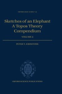 bokomslag Sketches of an Elephant: A Topos Theory Compendium